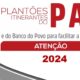 Governo anuncia novas datas para os plantões itinerantes do PAT e do Banco do Povo