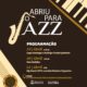 3ª edição do Abriu para o Jazz promovido pela Secretaria de Cultura