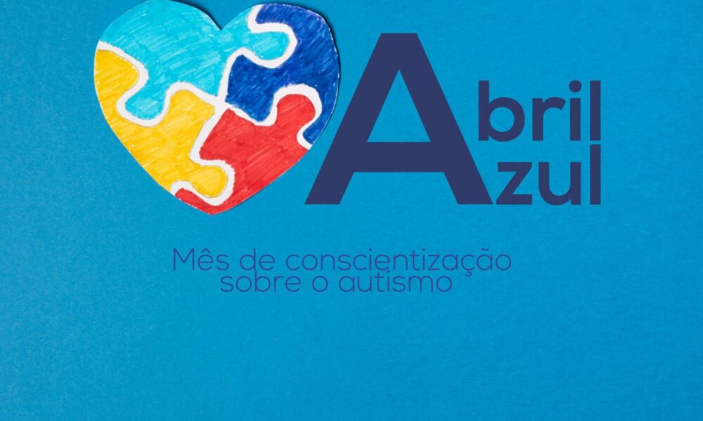 Ações de Conscientização do Autismo no Abril Azul