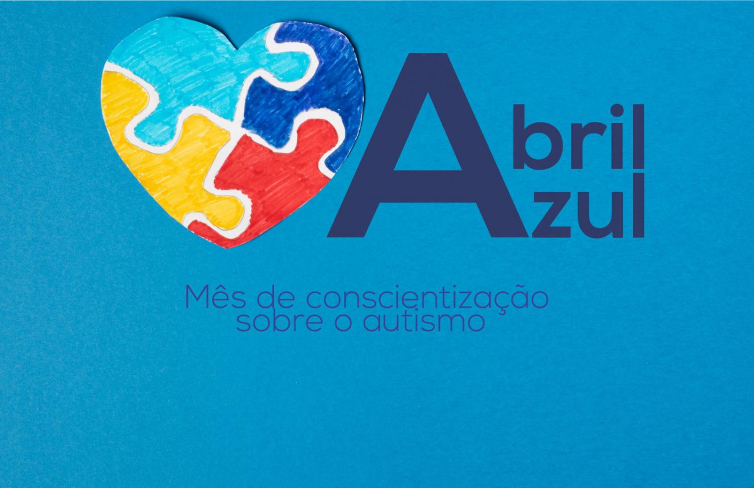 Ações de Conscientização do Autismo no Abril Azul
