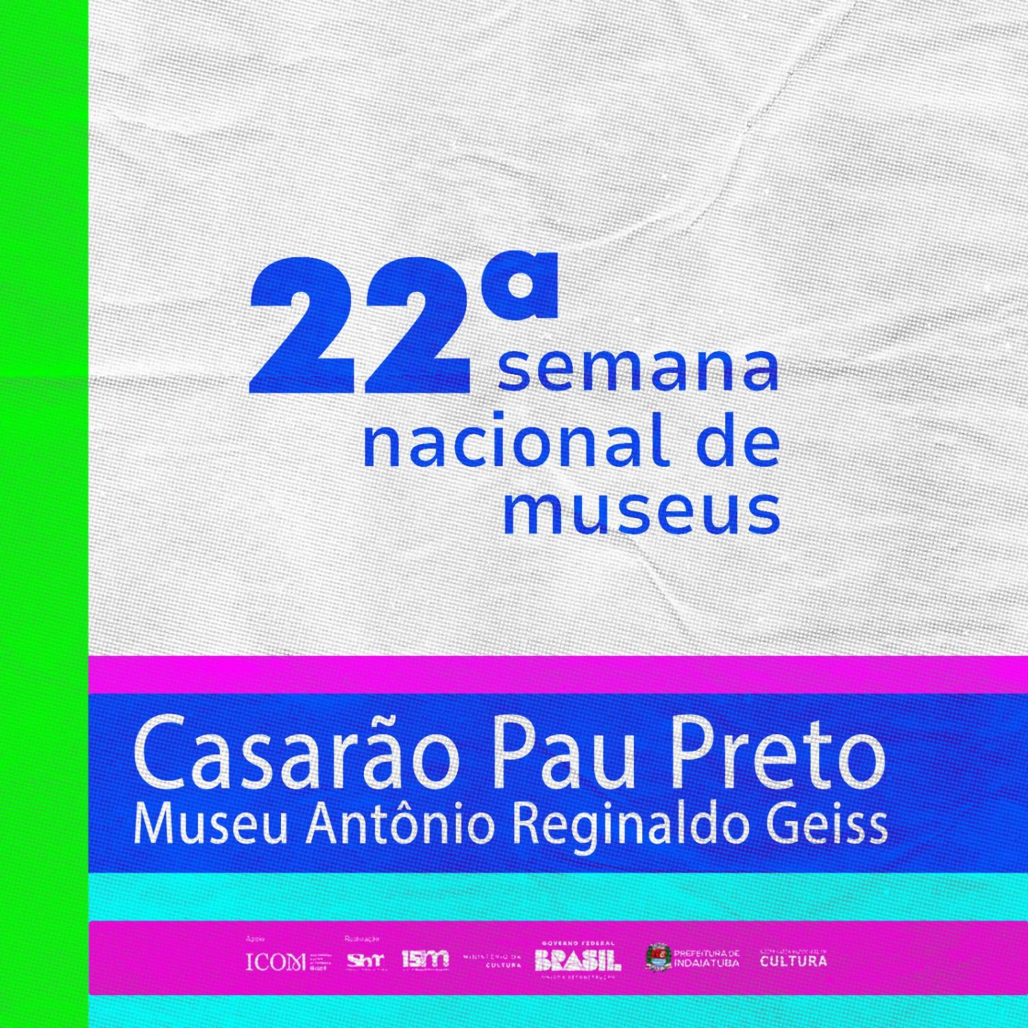 Celebrando o Patrimônio Cultural - Indaiatuba se Junta à 22ª Semana Nacional de Museus