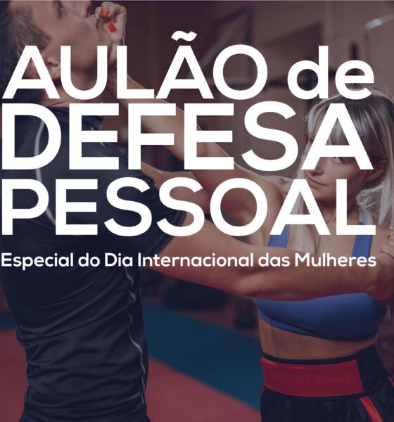 Aulão de Defesa Pessoal: Um Presente para o Dia Internacional da Mulher 16 Aul o de Defesa Pessoal Um Presente para o Dia Internacional da Mulher