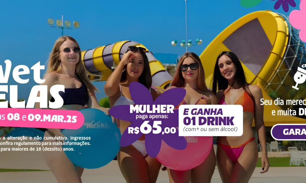 DESTAQUES Promo es do Wet n Wild para o Carnaval e M s das Mulheres Divers o Garantida com Economia