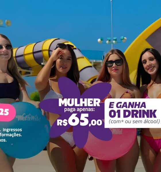 DESTAQUES: Promoções do Wet'n Wild para o Carnaval e Mês das Mulheres: Diversão Garantida com Economia! 16 DESTAQUES Promo es do Wet n Wild para o Carnaval e M s das Mulheres Divers o Garantida com Economia