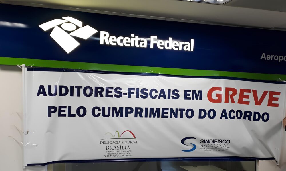 A Greve dos Auditores Fiscais Entenda os Impactos e as Demandas da Categoria