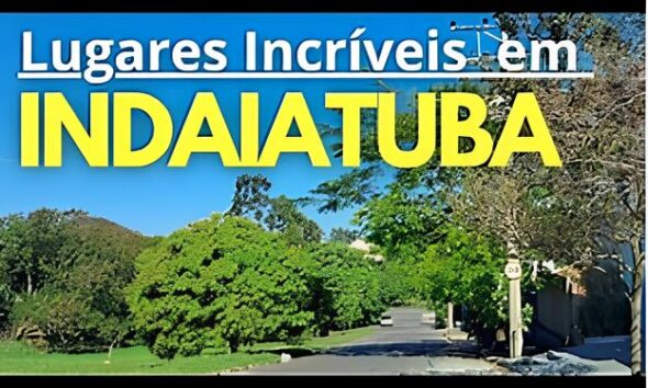 Descobrindo Indaiatuba O Tesouro Escondido do Interior de S o Paulo